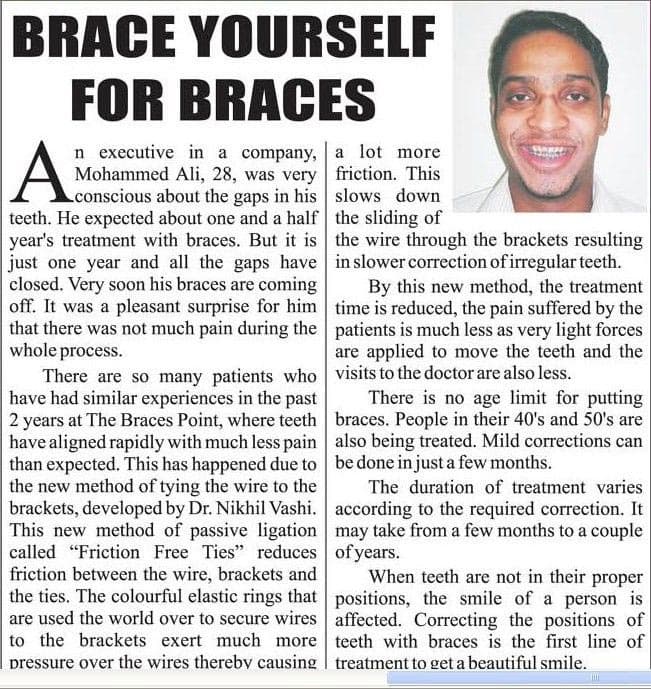 Brace yourself for braces. (Bombay Times, June, 2009)